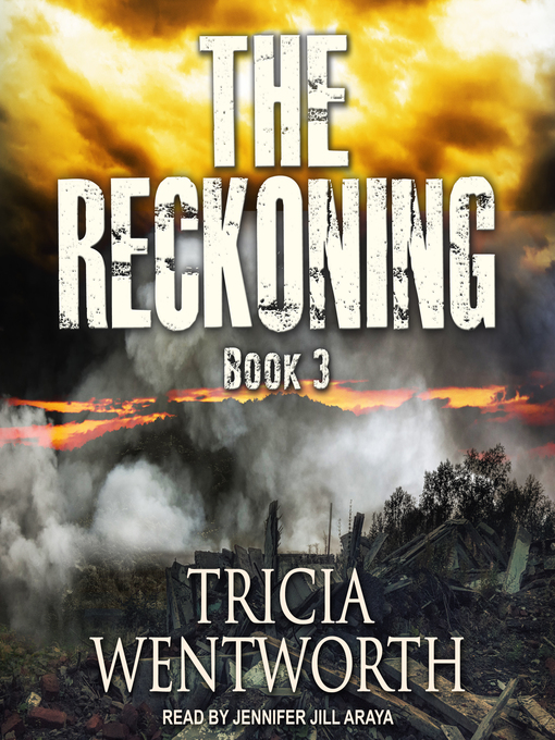 Title details for The Reckoning by Tricia Wentworth - Available